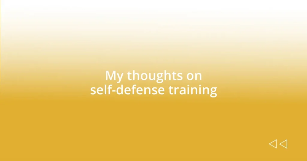 My thoughts on self-defense training