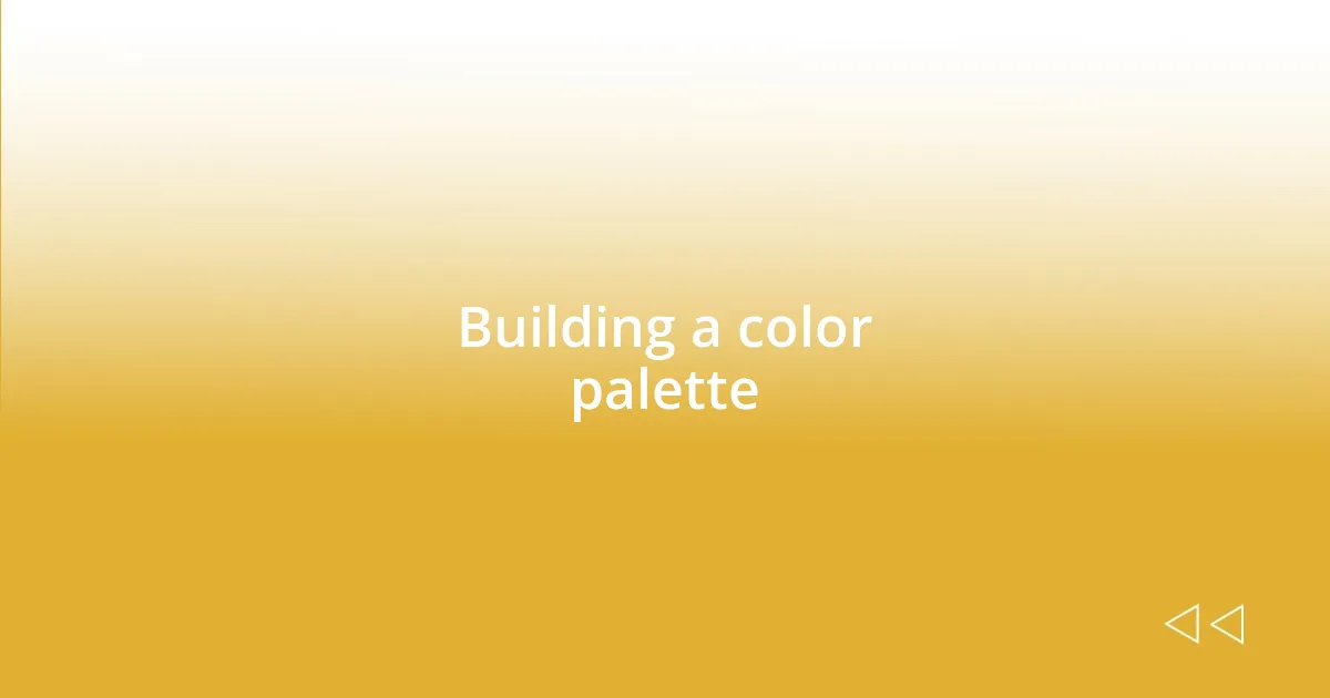 Building a color palette