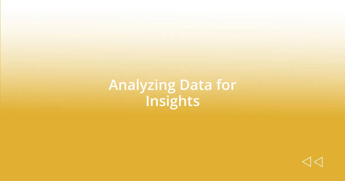 Analyzing Data for Insights