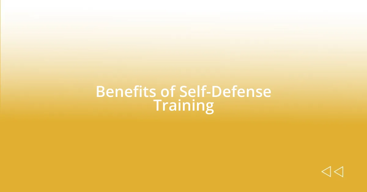 Benefits of Self-Defense Training